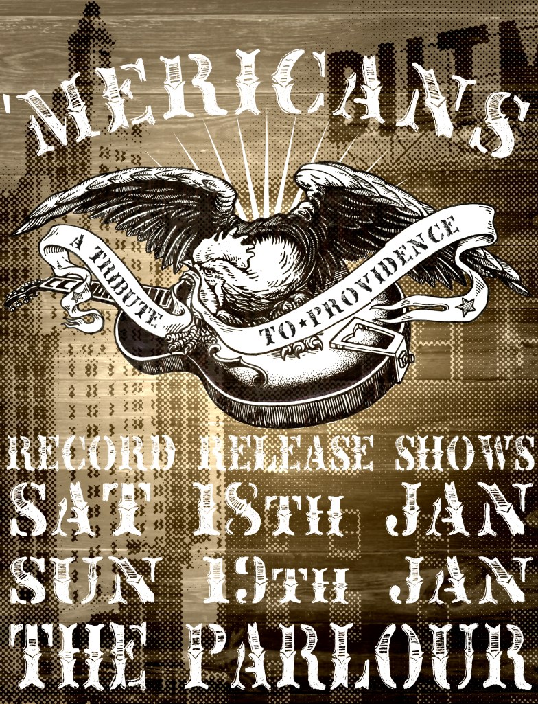 the 'Mericans a Tribute to Providence Release Show Poster